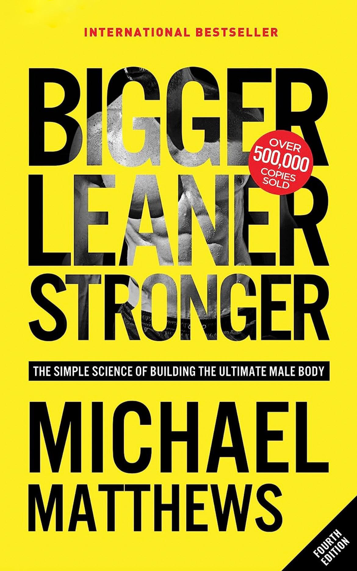 img-Bigger Leaner Stronger - Michael Matthews